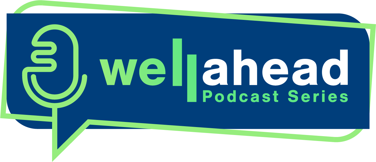 WellAhead Podcast Thumbnail